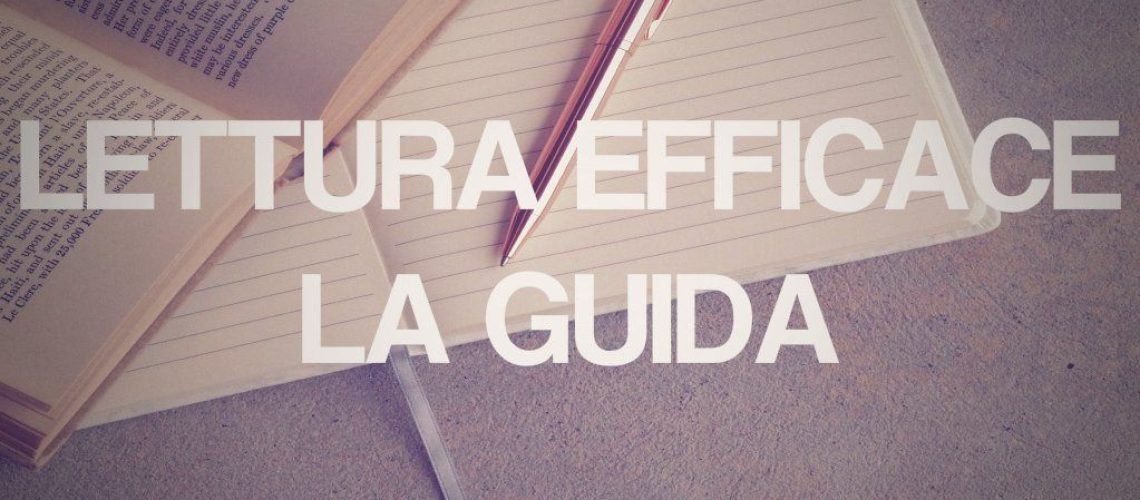 guida-in-9-passi-di-lettura-efficace-e-veloce-per-capire-come-ottenere-risultati-da-quello-che-studi